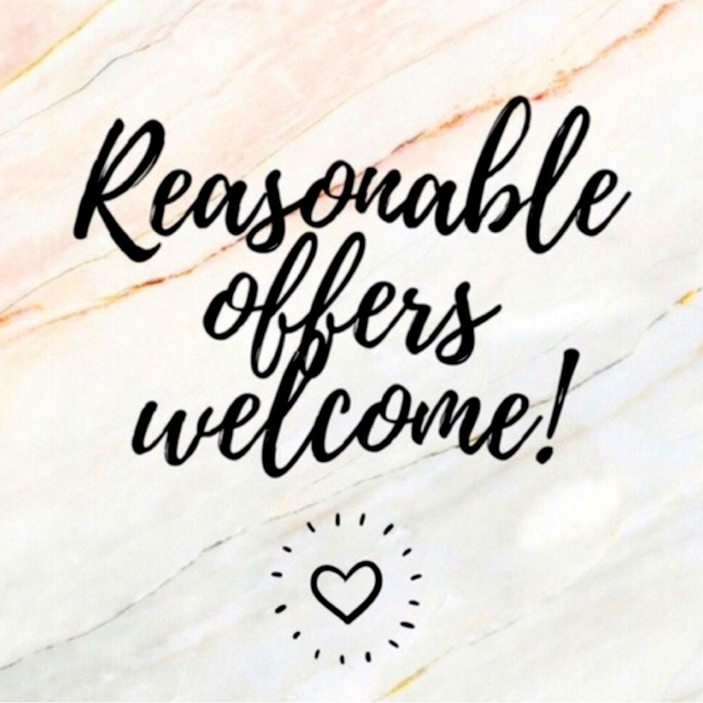REASONABLE OFFERS WELCOMED!